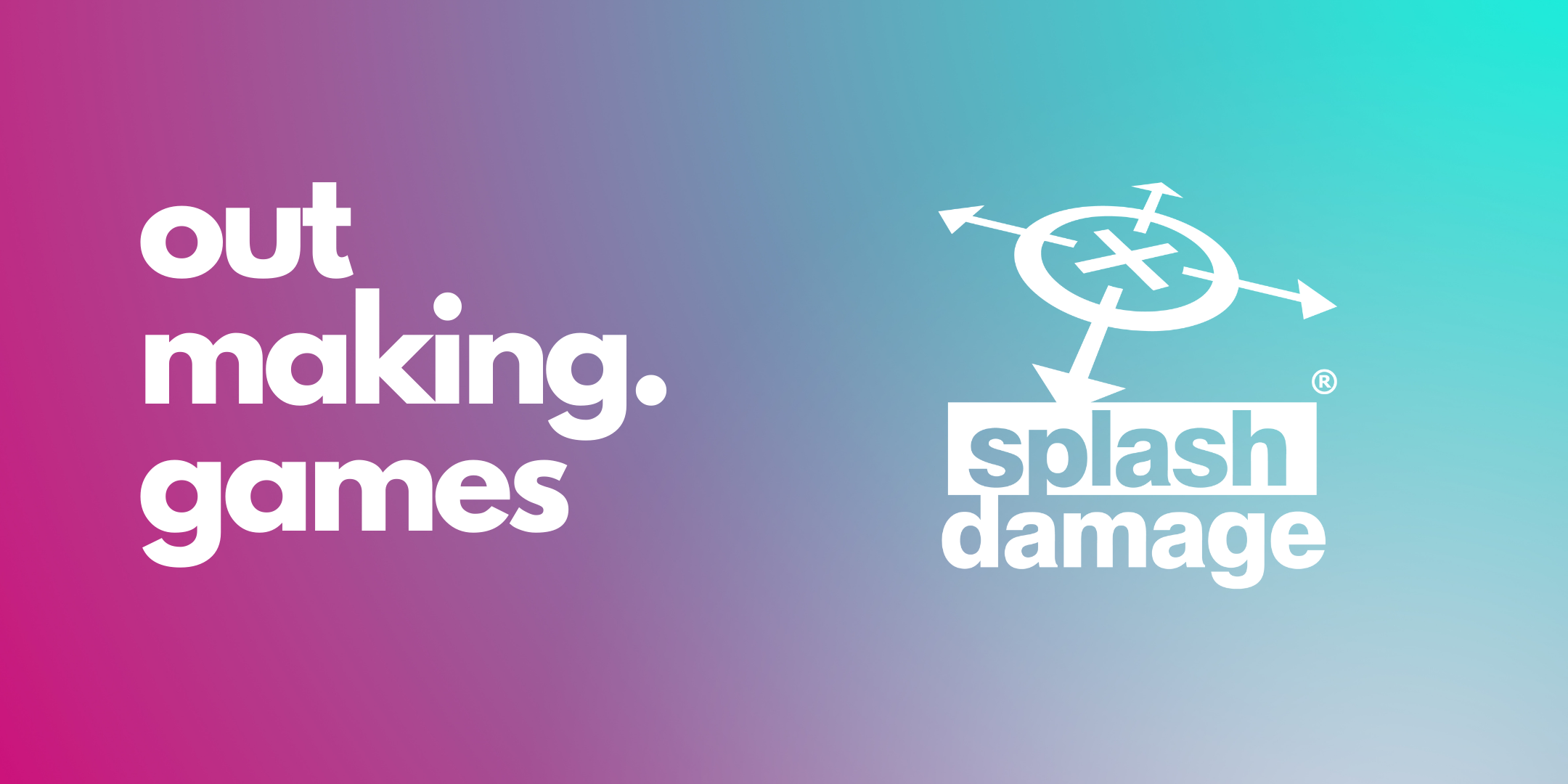 Splash Damage partners with Out Making Games Splash Damage